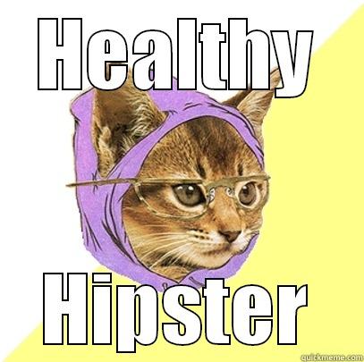 HEALTHY HIPSTER Hipster Kitty