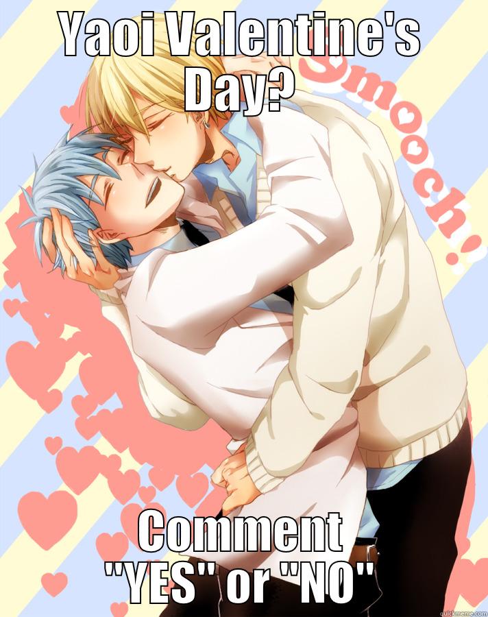 YAOI VALENTINE'S DAY? COMMENT 