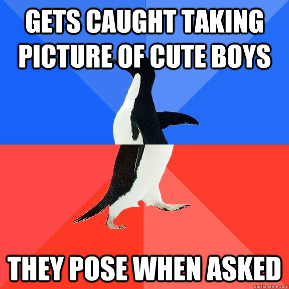 Gets caught taking picture of cute boys They pose when asked   Socially Awkward Awesome Penguin