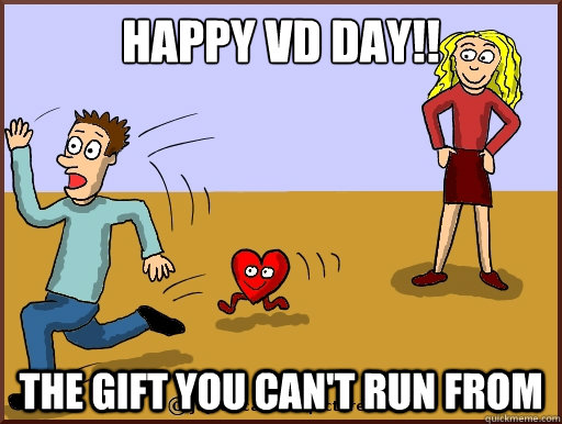 Happy VD DAy!! the gift you can't run from - Happy VD DAy!! the gift you can't run from  Valentine E-Cards