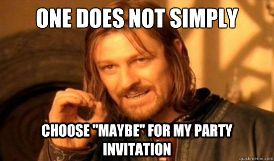 One Does Not Simply CHOOSE 