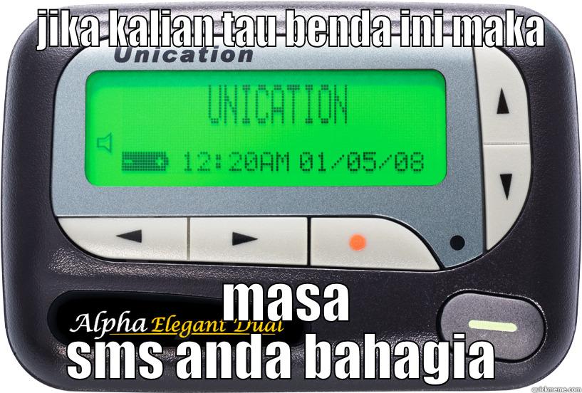  JIKA KALIAN TAU BENDA INI MAKA MASA SMS ANDA BAHAGIA  Misc