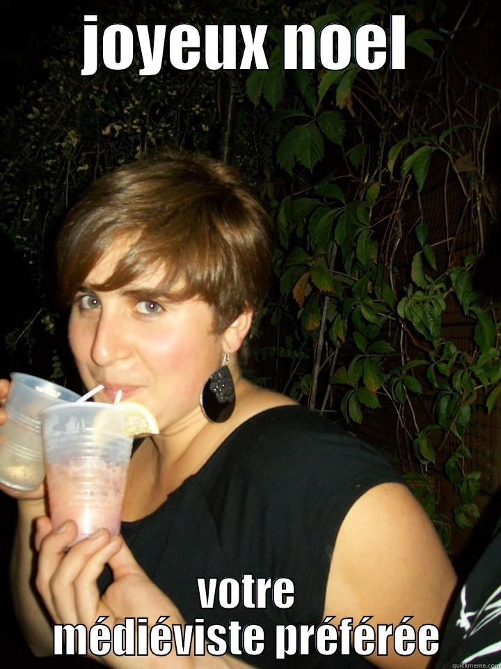 JOYEUX NOEL VOTRE MÉDIÉVISTE PRÉFÉRÉE Misc