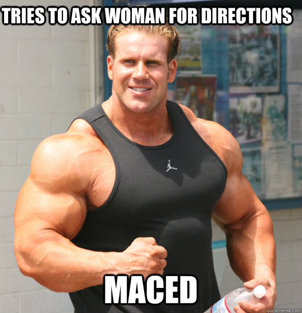 Tries to ask woman for directions Maced - Tries to ask woman for directions Maced  First bodybuilding problems