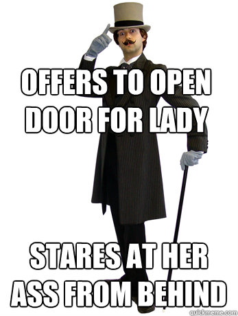 offers to open door for lady stares at her ass from behind  
