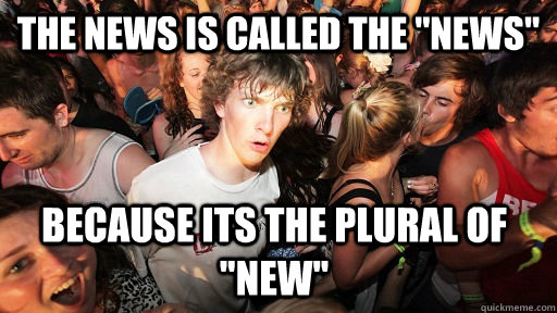 The News is called the 