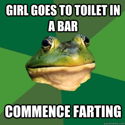 girl goes to toilet in a bar commence farting  Foul Bachelor Frog
