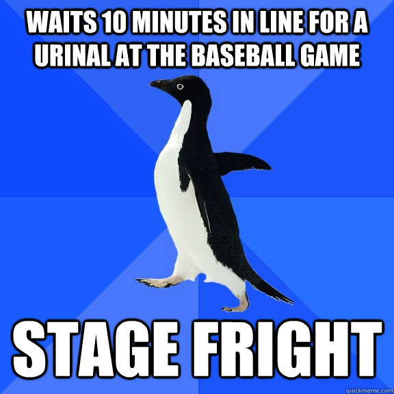 Waits 10 minutes in line for a urinal at the baseball game stage fright  Socially Awkward Penguin