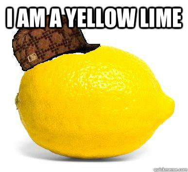 I am a yellow lime   