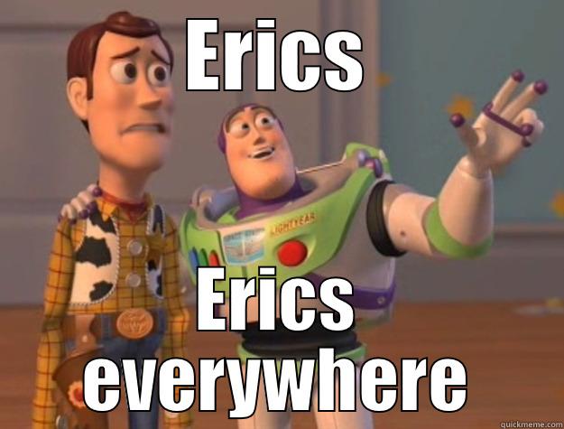 ERICS ERICS EVERYWHERE Toy Story