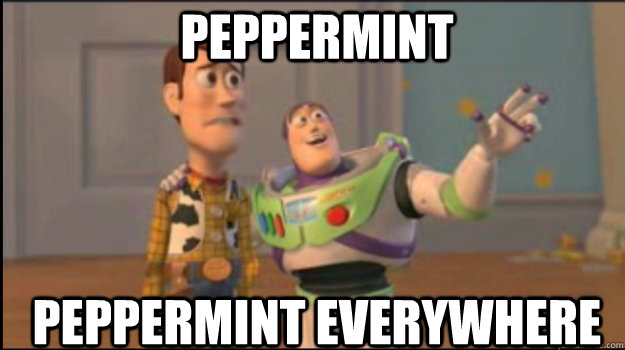 peppermint peppermint everywhere - peppermint peppermint everywhere  Misc