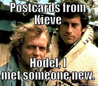POSTCARDS FROM KIEVE HODEL, I MET SOMEONE NEW. Misc