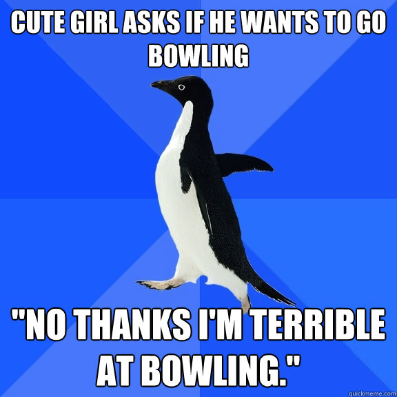 Cute girl asks if he wants to go bowling 