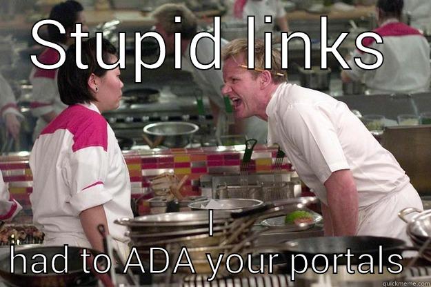 STUPID LINKS I HAD TO ADA YOUR PORTALS  Gordon Ramsay