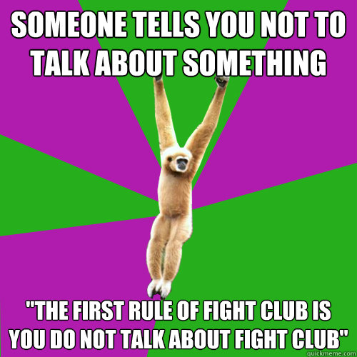 someone tells you not to talk about something 