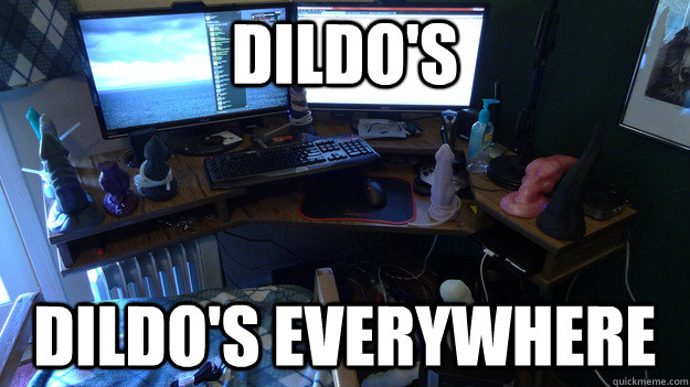 DILDO'S DILDO'S EVERYWHERE  Dildos Everywhere