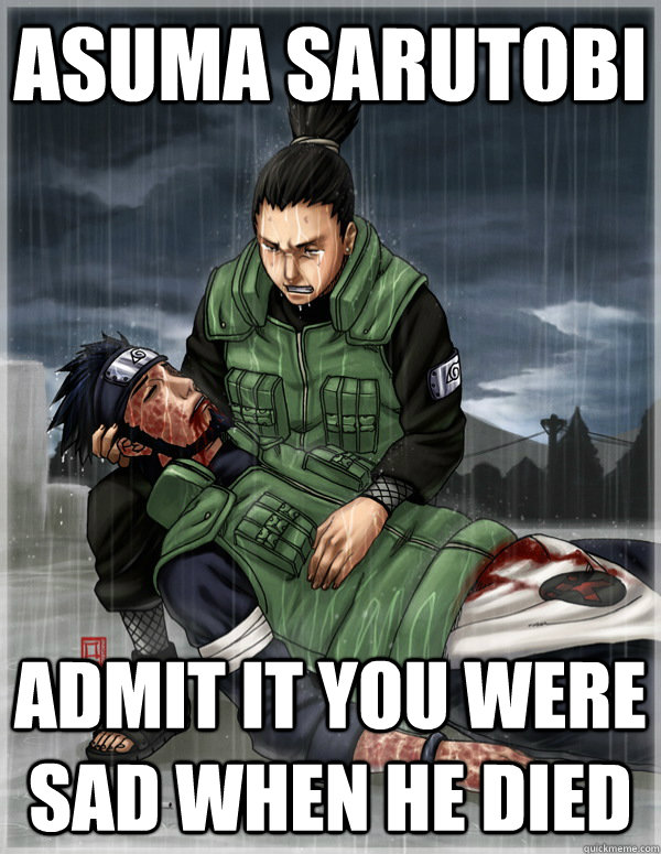 asuma sarutobi admit it you were sad when he died  - asuma sarutobi admit it you were sad when he died   Asumas death