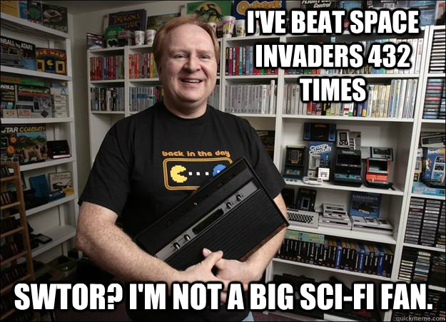 I've beat Space Invaders 432 times swtor? i'm not a big sci-fi fan. - I've beat Space Invaders 432 times swtor? i'm not a big sci-fi fan.  Out of Gamer