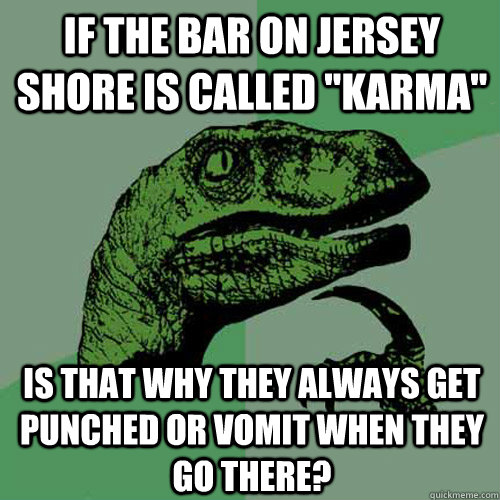 If the bar on jersey shore is called 