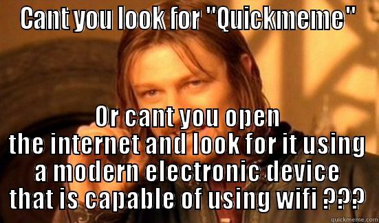 CANT YOU LOOK FOR 