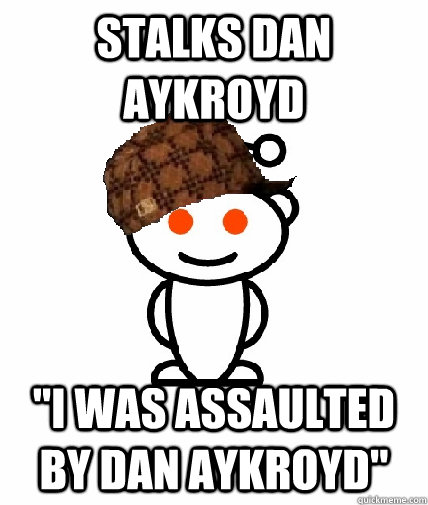 Stalks Dan Aykroyd 