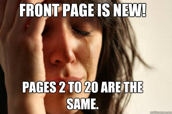 Front page is new! Pages 2 to 20 are the same.  First World Problems