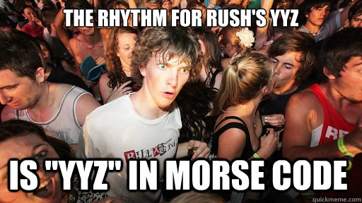 The rhythm for Rush's YYZ is 
