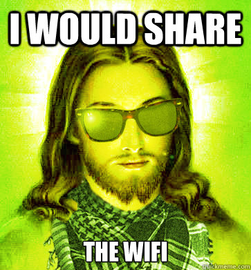 I would share the wifi - I would share the wifi  Misc