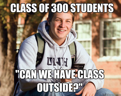 Class of 300 students 
