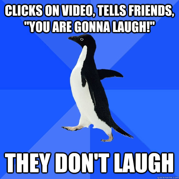 clicks on video, tells friends, 