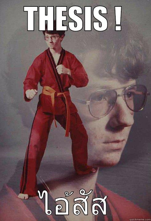 THESIS ! ไอ้สัส Karate Kyle
