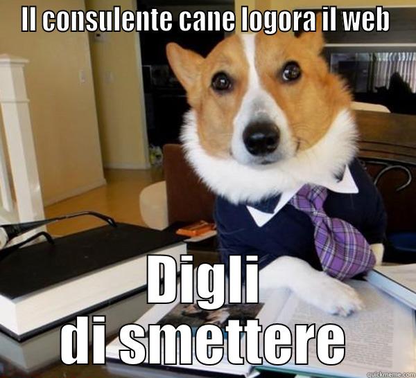 IL CONSULENTE CANE LOGORA IL WEB DIGLI DI SMETTERE Lawyer Dog