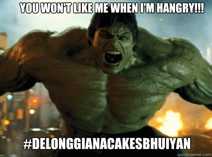 You Won't like me when I'm Hangry!!! #delonggianacakesbhuiyan  hulk