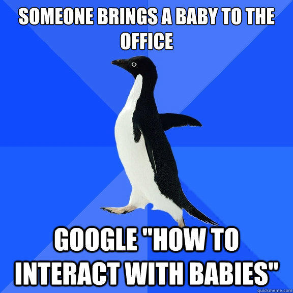 Someone brings a baby to the office Google 