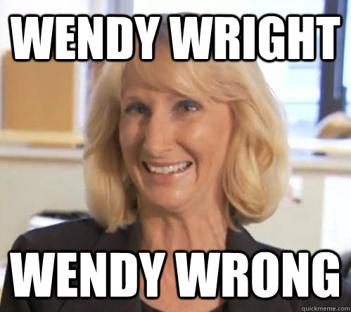 Wendy Wright Wendy Wrong  Wendy Wright