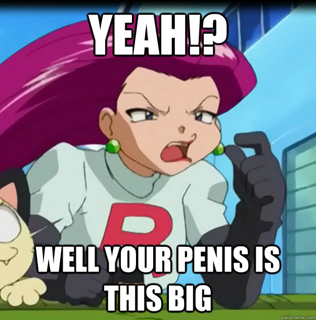 Yeah!? Well your penis is this big - Yeah!? Well your penis is this big  Misc
