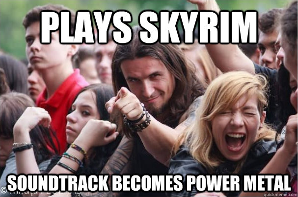 Plays Skyrim Soundtrack becomes power metal  Ridiculously Photogenic Metalhead