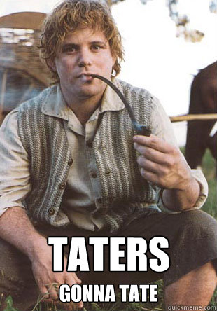 Taters Gonna Tate - Taters Gonna Tate  samwise