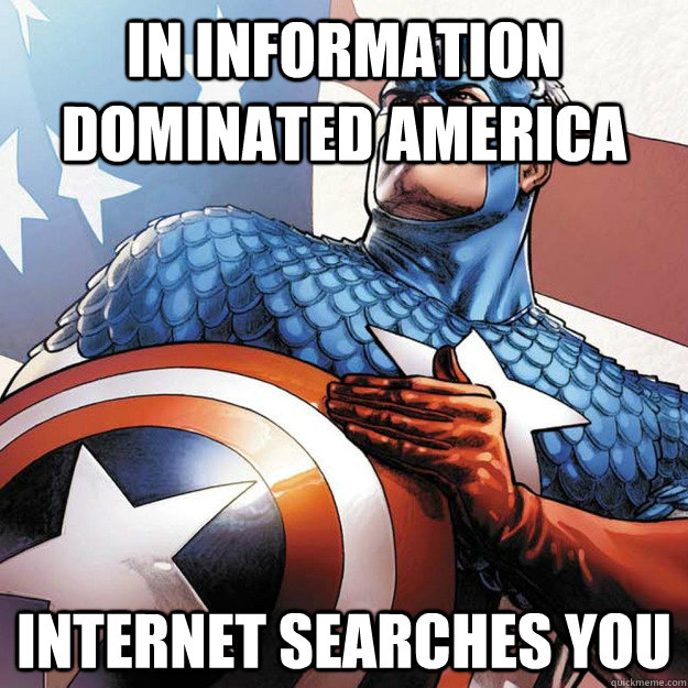 in information dominated america internet searches you - in information dominated america internet searches you  In  America