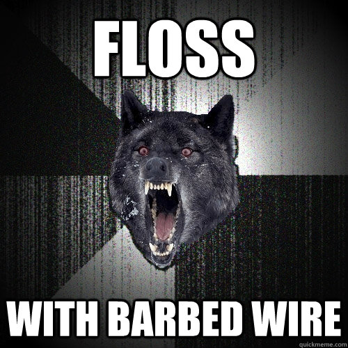 Floss with barbed wire  Insanity Wolf