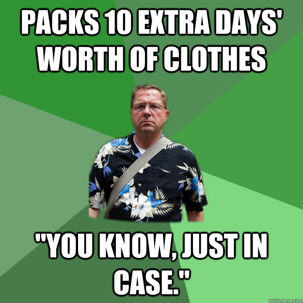 Packs 10 extra days' worth of clothes 
