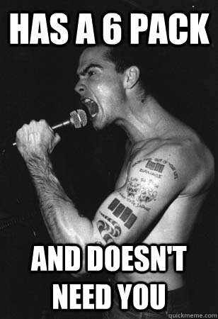 Has a 6 Pack And Doesn't need you  Henry Rollins in reply to GGG on Reddit on 72412