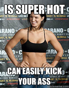 Is super hot can easily kick your ass - Is super hot can easily kick your ass  Gina Carano