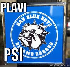 PLAVI                            PSI                 Misc