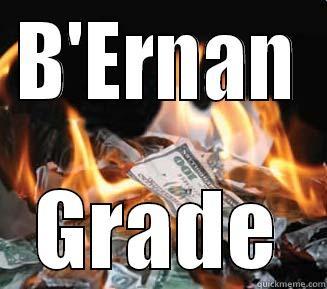 B'ERNAN GRADE Misc
