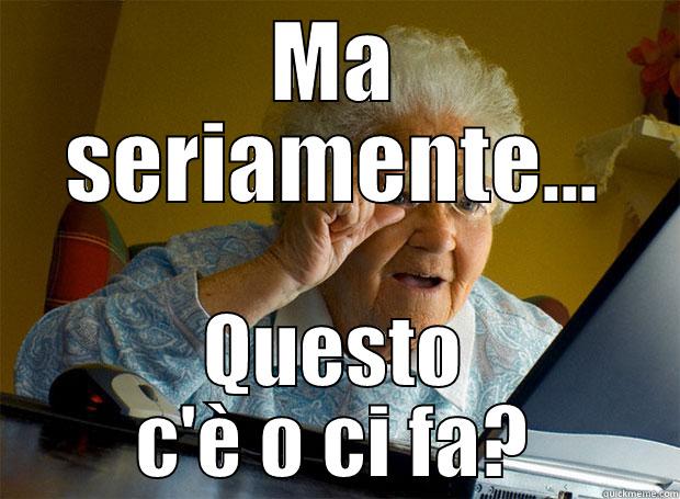 MA SERIAMENTE... QUESTO C'È O CI FA? Grandma finds the Internet