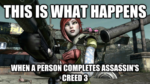 This is what happens when a person completes Assassin's creed 3 - This is what happens when a person completes Assassin's creed 3  AC3 ending sucks