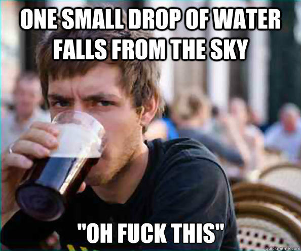 one small drop of water falls from the sky 