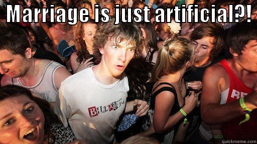  MARRIAGE IS JUST ARTIFICIAL?!   Sudden Clarity Clarence