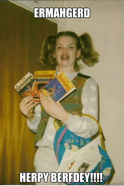 ERMAHGERD HERPY BERFDEY!!!!  BERKS